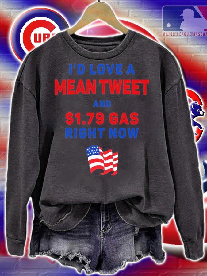 Id Love A Mean Tweet And $1.79 Gas Right Now USA Flag T-Shirt t-shirt