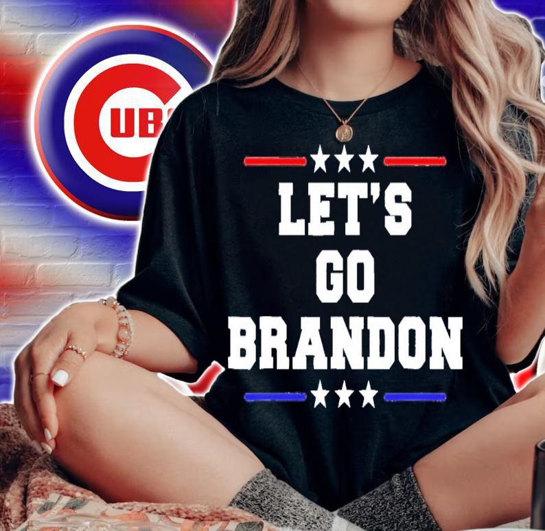 Let's Go Brandon T-Shirt t-shirt woman shirt