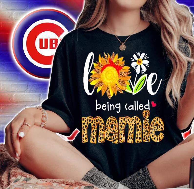 Love Being Called Mamie Sunflower Mothers Day T-Shirt t-shirt woman shirt