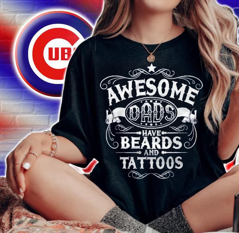Mens Awesome Dads Have Tattoos And Beards Gift Shirt t-shirt