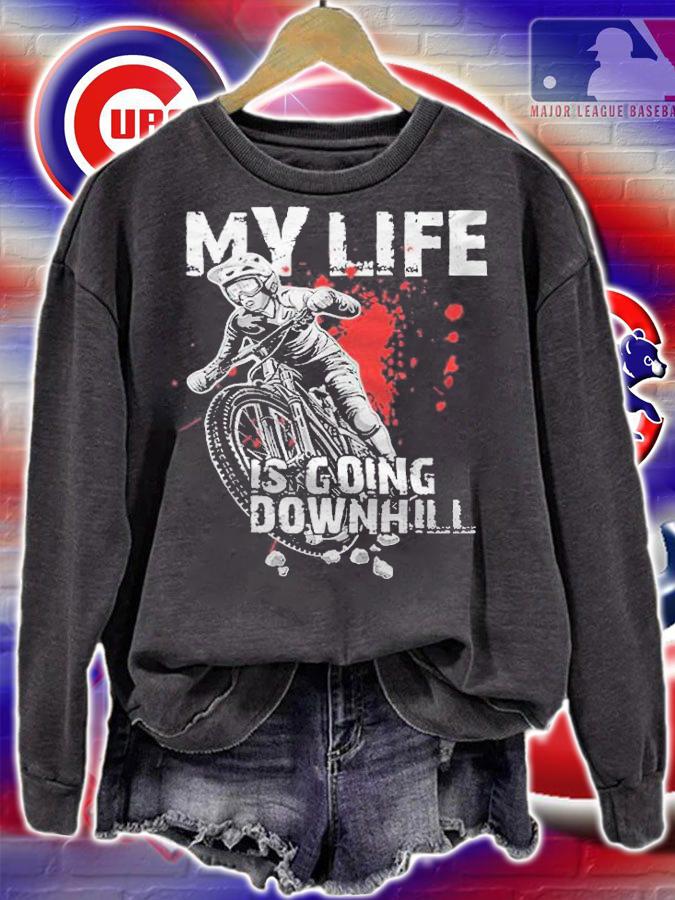 My life is going downhill cycling fans mountain bike T-shirt t-shirt