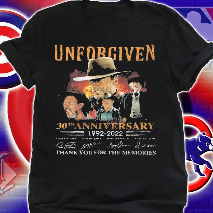 Unforgiven 30th Anniversary 1992-2022 Signatures Thank You For The Memories Shirt t-shirt