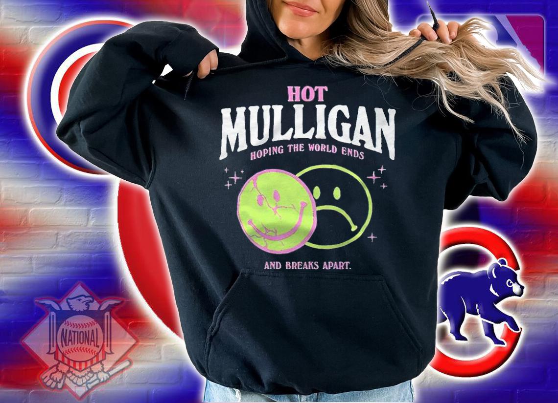 Hot Mulligan hoping the world ends and breaks apart T-shirt t-shirt