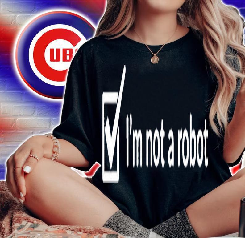 Im Not A Robot Programming T-Shirt t-shirt