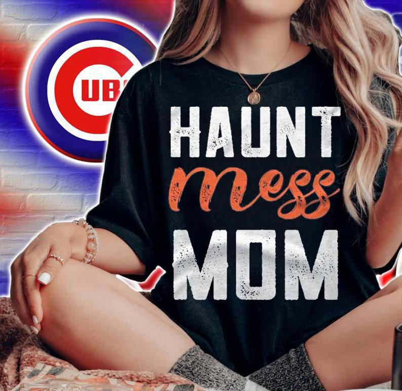 Haunt Mess Mom Costume Funny Halloween Mom Hot Mess Mom Shirt t-shirt woman shirt