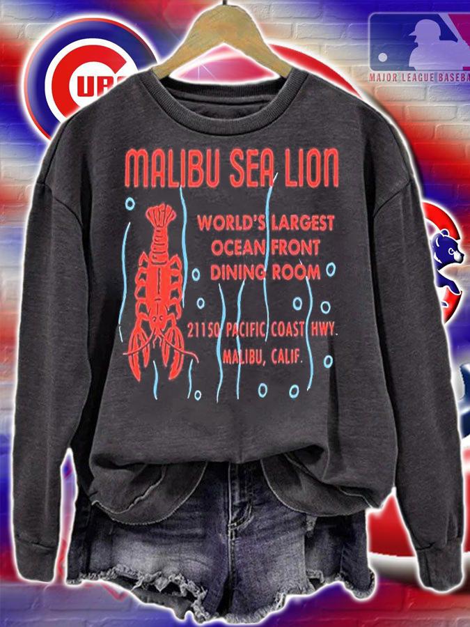 Malibu Sea Lion World's Largest Ocean Front Dining Room T-Shirt t-shirt sweatshirt