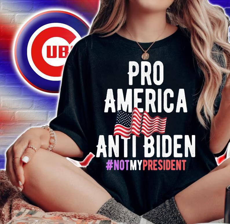 Pro America Anti Biden Joe Biden Not My President T-Shirt t-shirt woman shirt
