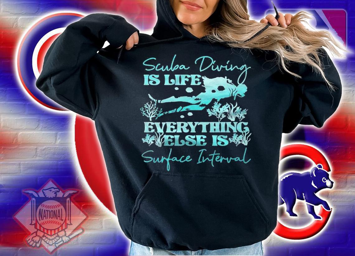 Diver Scuba Diving Is Life Everything Else Surface Interval Pullover Shirt t-shirt