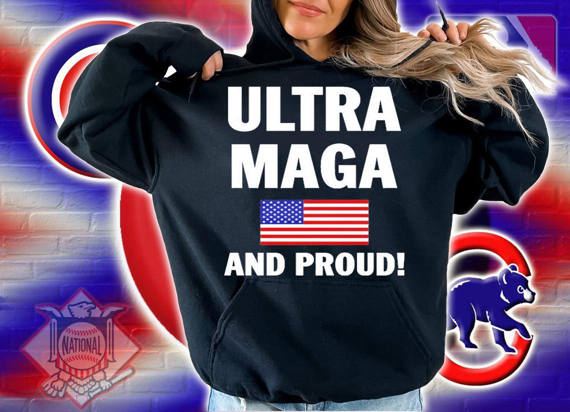 Donald Trump Ultra Maga And Proud T-Shirt t-shirt hoodie