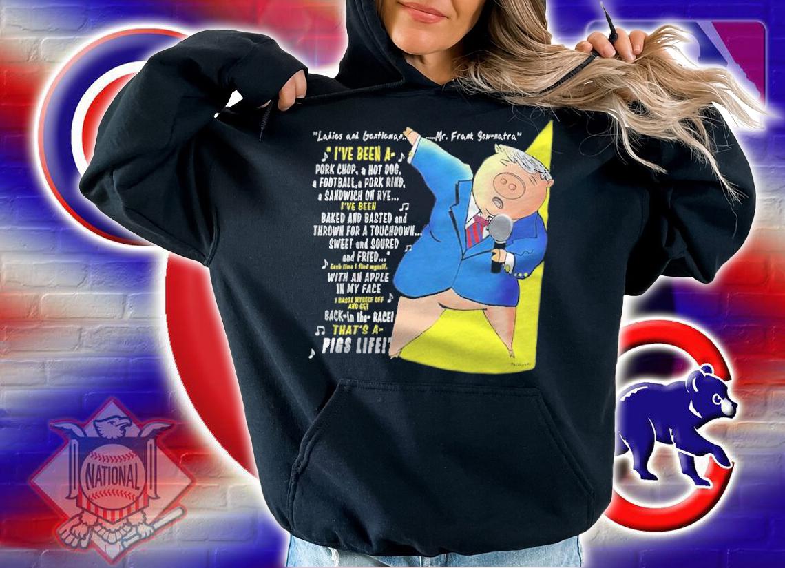 That's A Pigs Life Shirt t-shirt