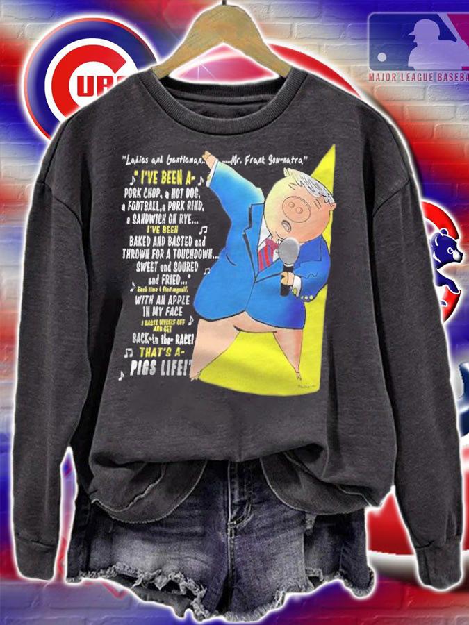 That's A Pigs Life Shirt t-shirt