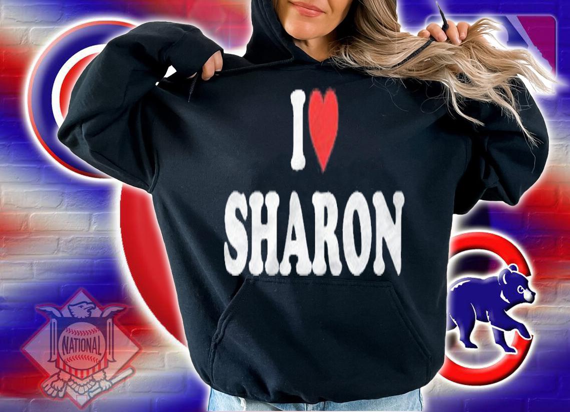 I Love Sharon Personalized Custom Shirt t-shirt hoodie