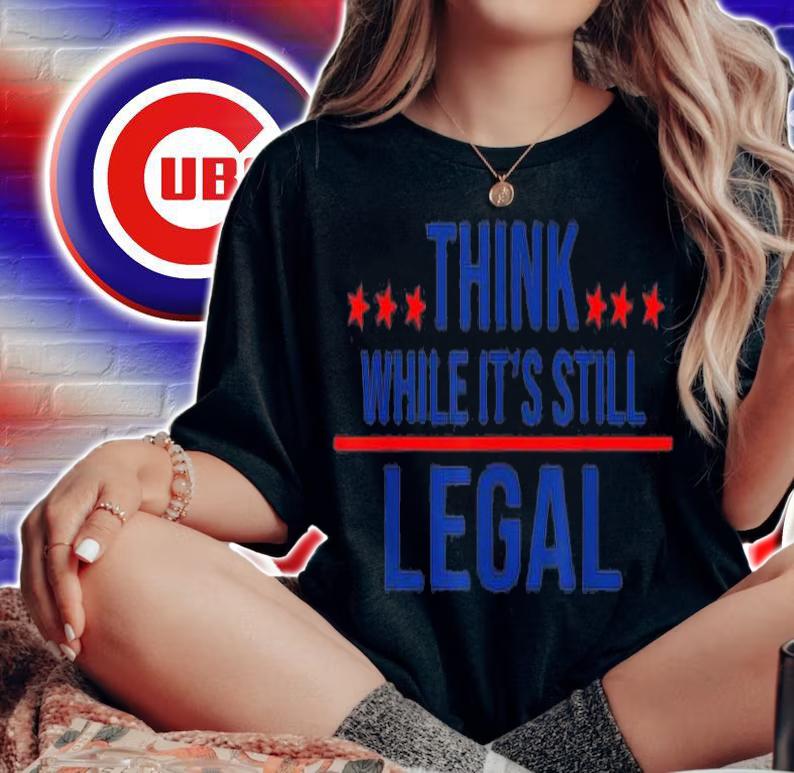 Think While It's Still Legal Star T-Shirt t-shirt woman shirt