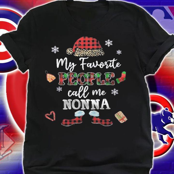 Mb My Favorite People Call Me Nonna Thanksgiving Christmas Shirt t-shirt shirt