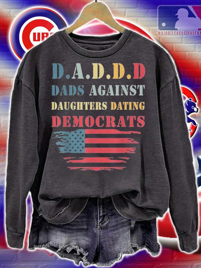 Dads Against Daughters Dating Democrats Daddd USA Flag T-shirt t-shirt sweatshirt