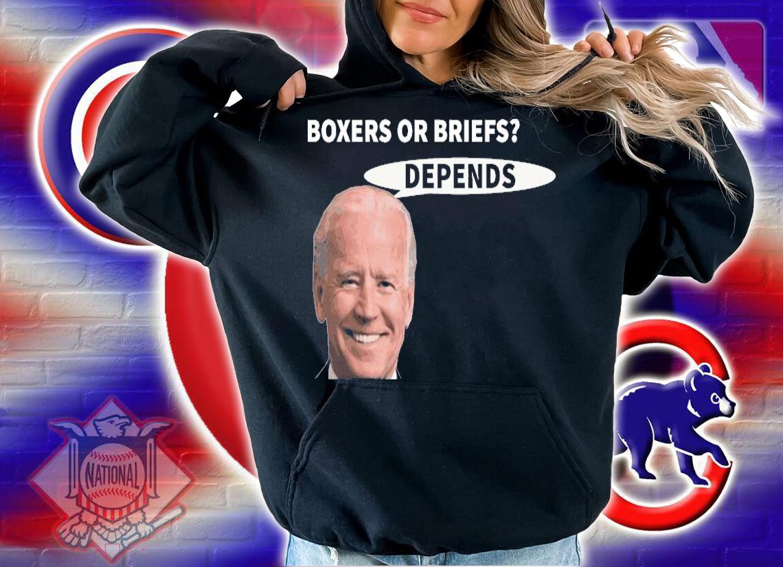 Joe Biden Boxers Or Briefs Depends T-Shirt t-shirt hoodie