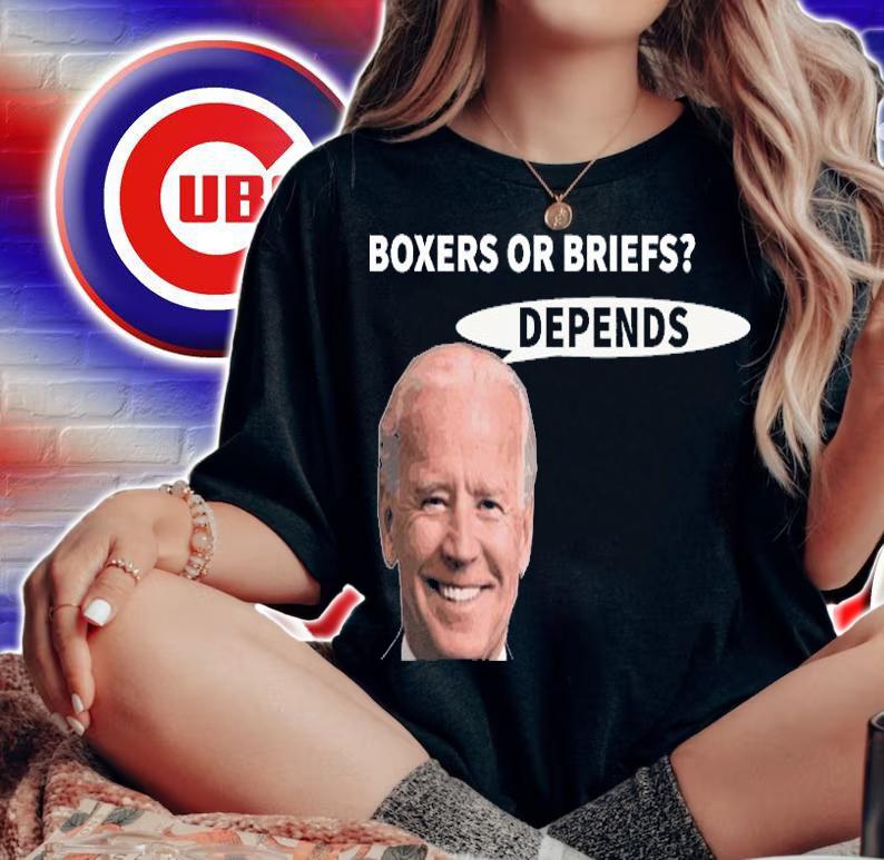 Joe Biden Boxers Or Briefs Depends T-Shirt t-shirt woman shirt