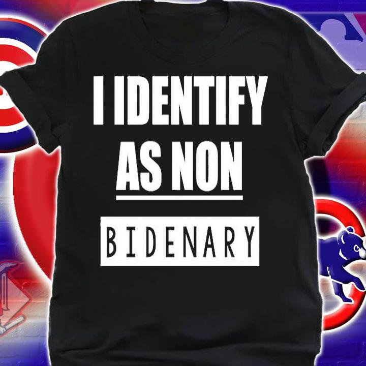 Funny Anti Biden Shirt I Identify As Non Bidenary T-Shirt