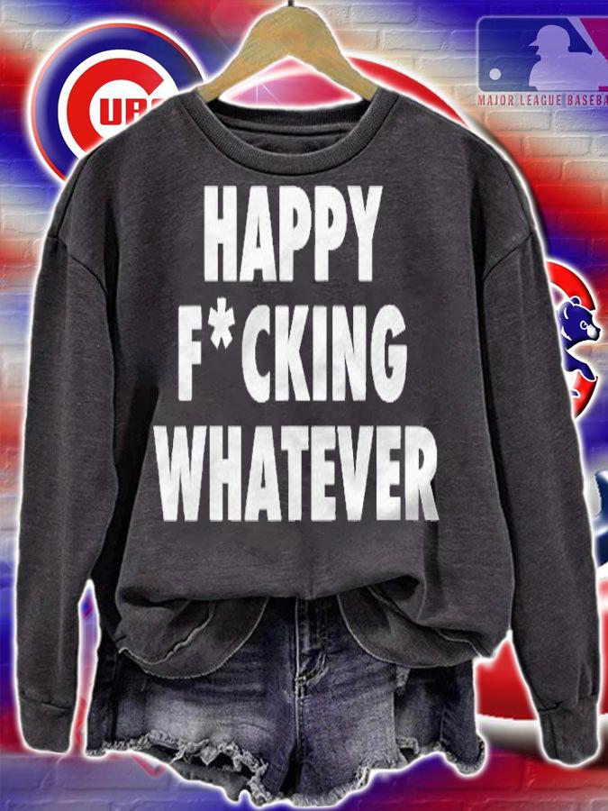 Happy Fucking Whatever Funny Halloween Costume Idea Shirt sweatshirt