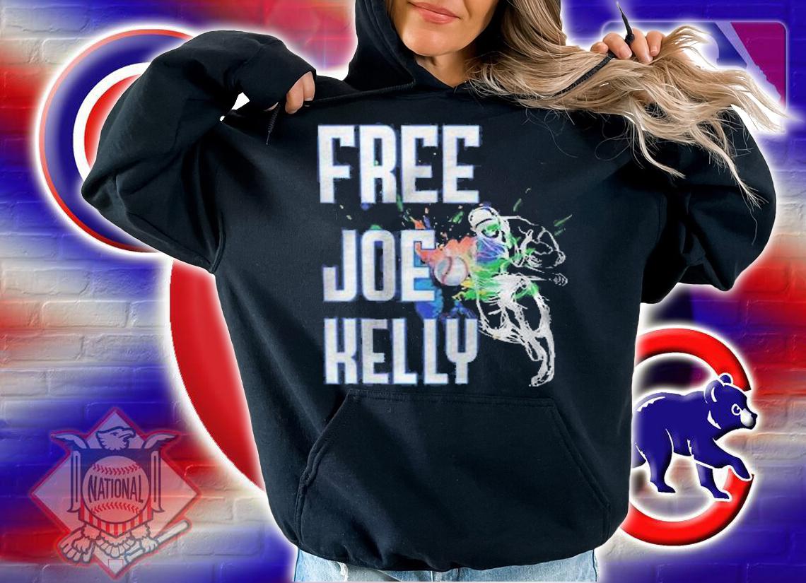 Joe Kelly T Shirt Free Joe Kelly hoodie