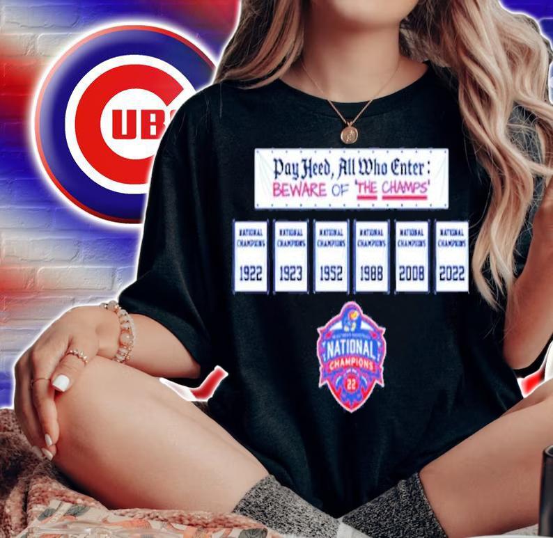 Kansas Jayhawks Basketball Day Heed All Who Enter Beware Of The Champs Shirt woman shirt