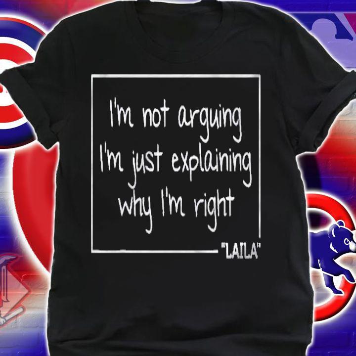 Laila Quote Personalized Name Funny Birthday Gift Idea Shirt shirt
