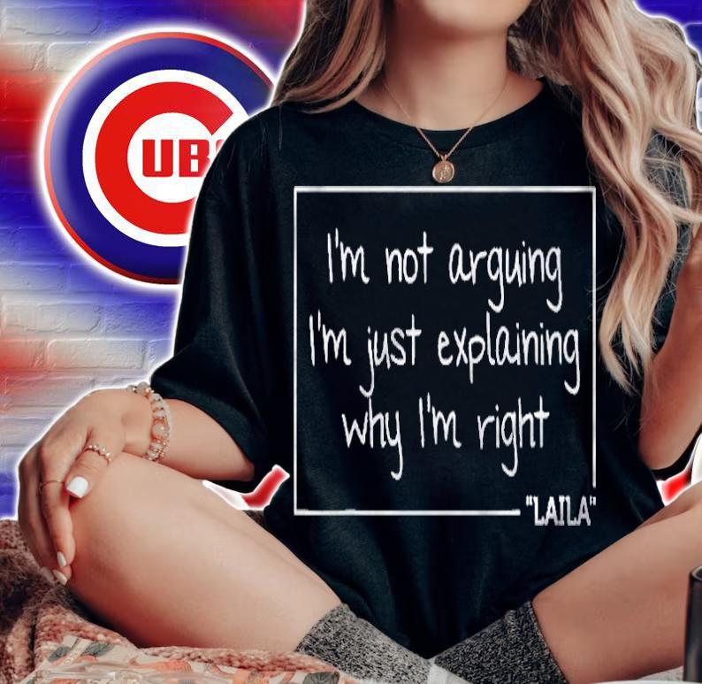 Laila Quote Personalized Name Funny Birthday Gift Idea Shirt woman shirt