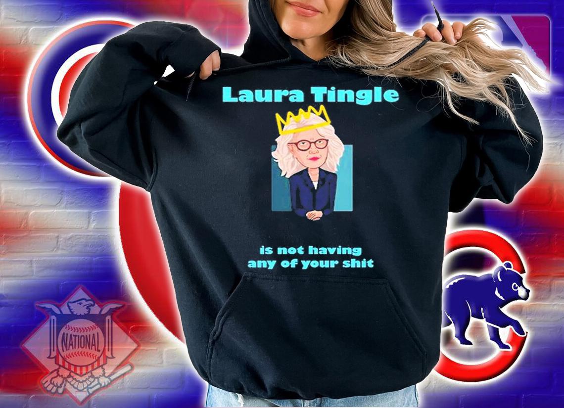 Laura Tingle Is Not Having Any Of Your Shit T-Shirt
