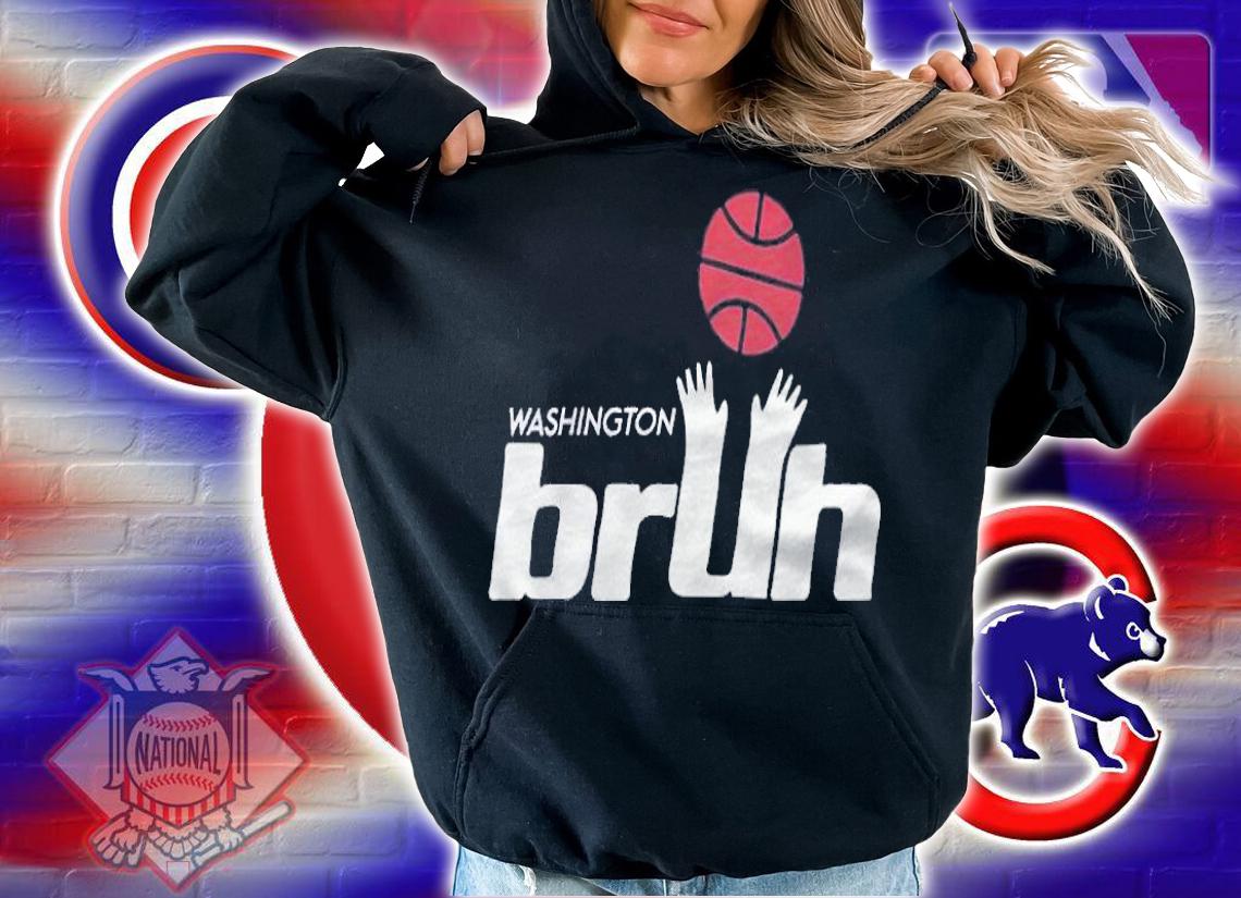 Washington Bruh shirt, sweater hoodie and tank top hoodie