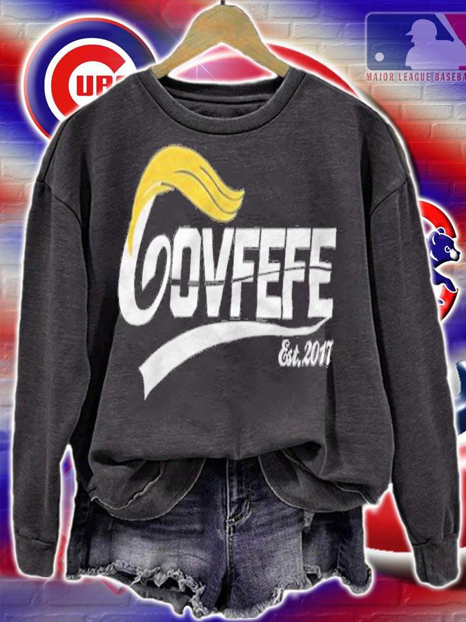 Funny Meme Covfefe EST 2017 T-Shirt sweatshirt
