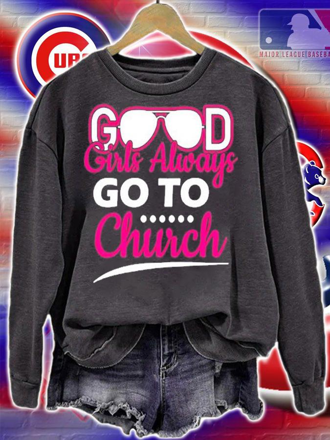 Good Girls Always Go To Church Apparel Item Pullover T-Shirt