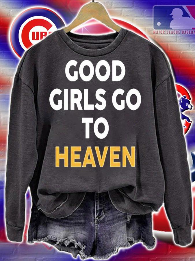 Good Girls Go To Heaven Bad Ones Go See Pitbull T-Shirt sweatshirt