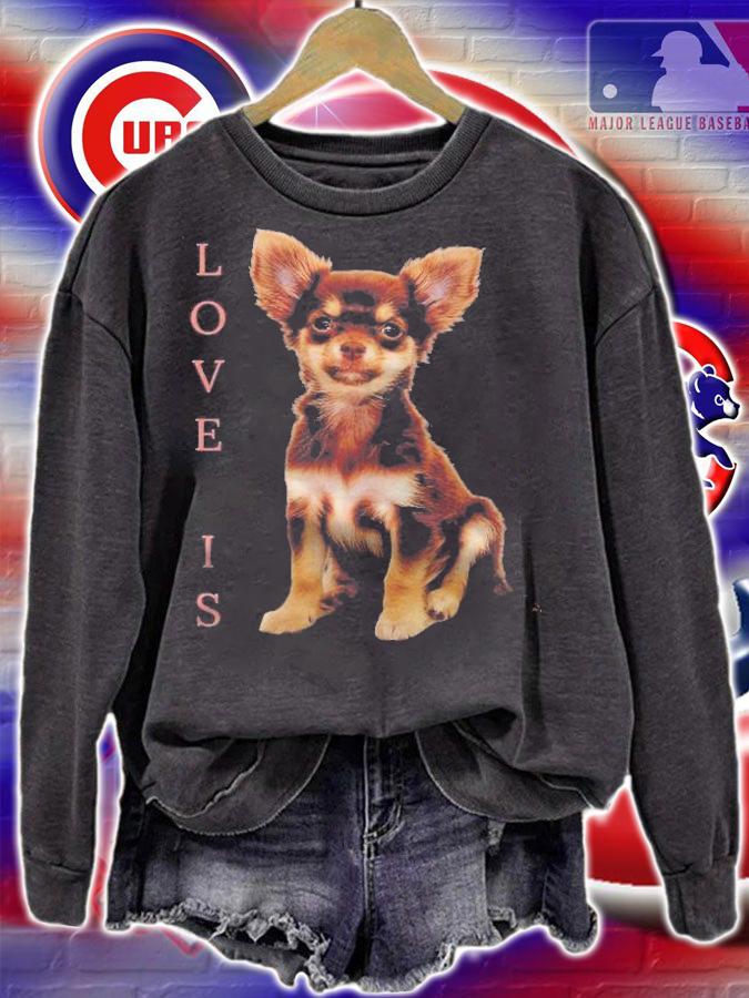 Chihuahua Shirt Dog Mom Dad Tee Love Pet Puppy Chihuahua shirt sweatshirt