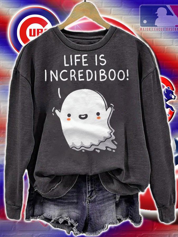 Life Is Incrediboo Classic Shirt sweatshirt