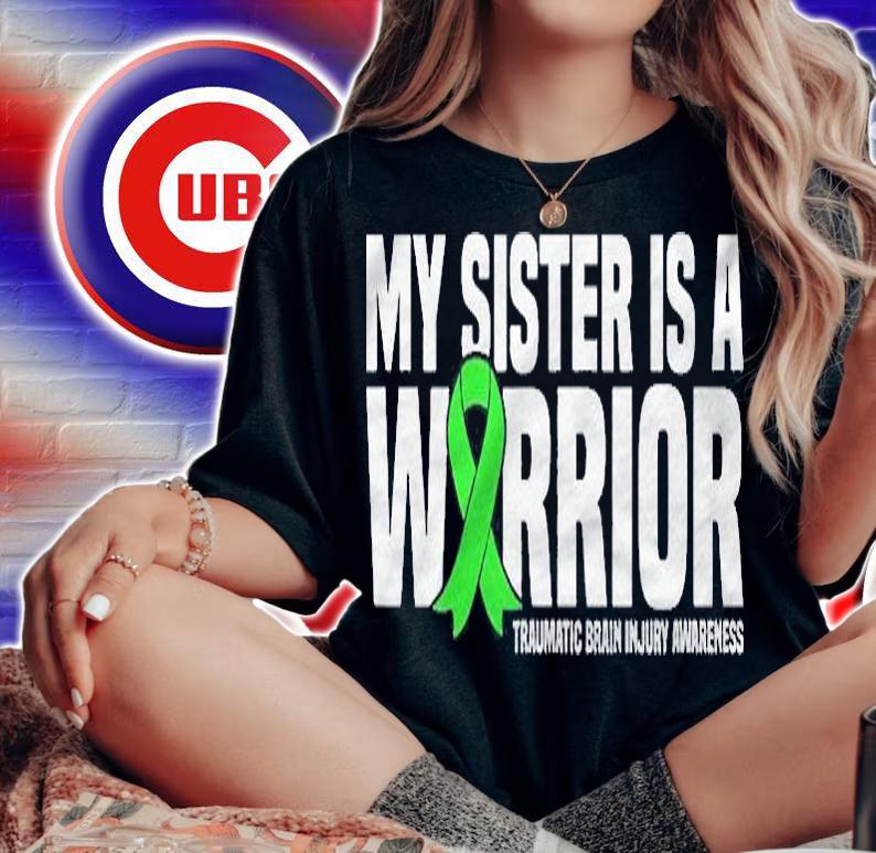My Sister Is A Warrior Traumatic Brain Injury Awareness Shirt