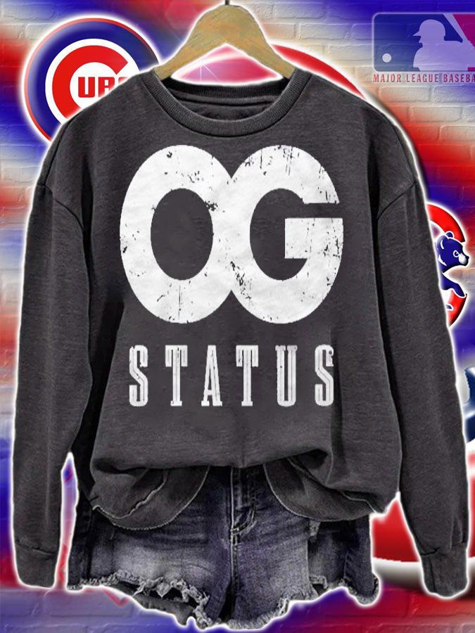 Womens Original Gangster Og Status Ghetto Hood Hip Hop Rap Gift Shirt sweatshirt