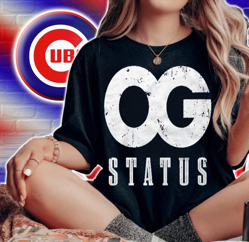 Womens Original Gangster Og Status Ghetto Hood Hip Hop Rap Gift Shirt woman shirt