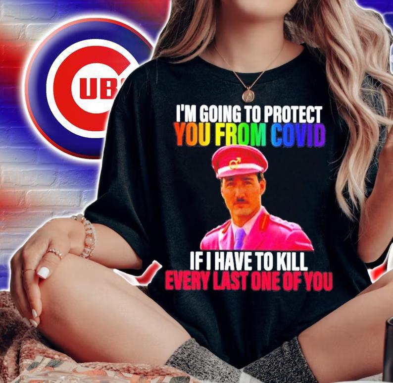 I'm Going To Protect You From Covid If I Have To Kill Every Last One Of You Shirt woman shirt