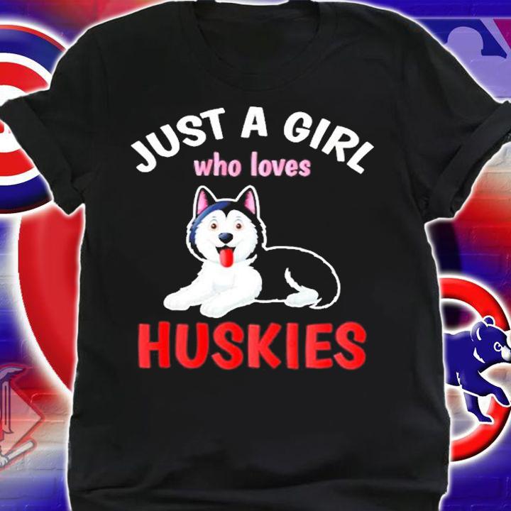 Just A Girl Who Loves Huskies Dog Owner Women Siberian Husky T-Shirt