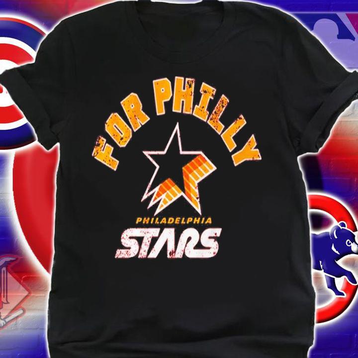 Philadelphia Stars For Philly Shirt shirt