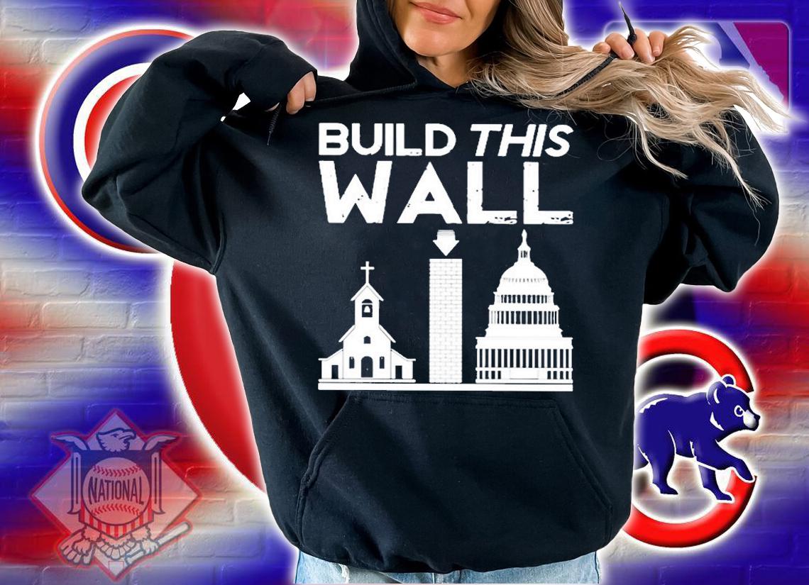 Church And State Build This Wall T-Shirt