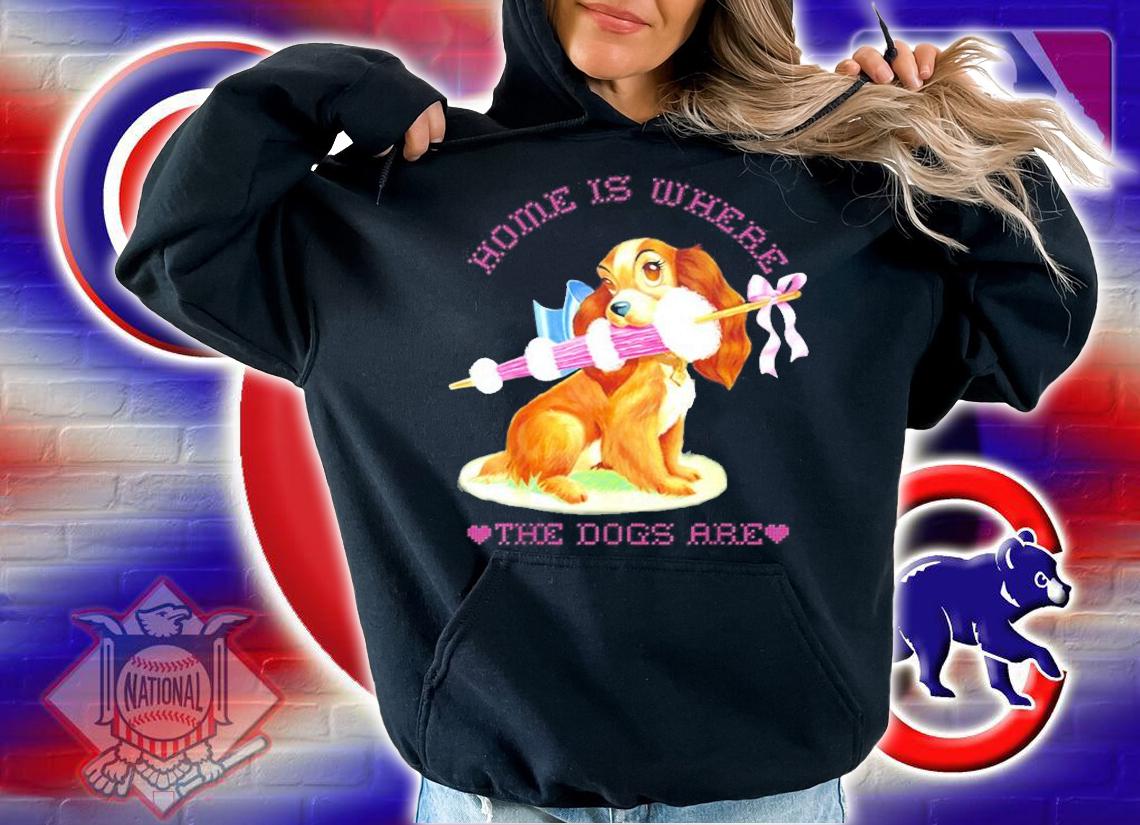 Disney Lady And The Tramp Lady Home Is Where The Dogs Are T-Shirt hoodie