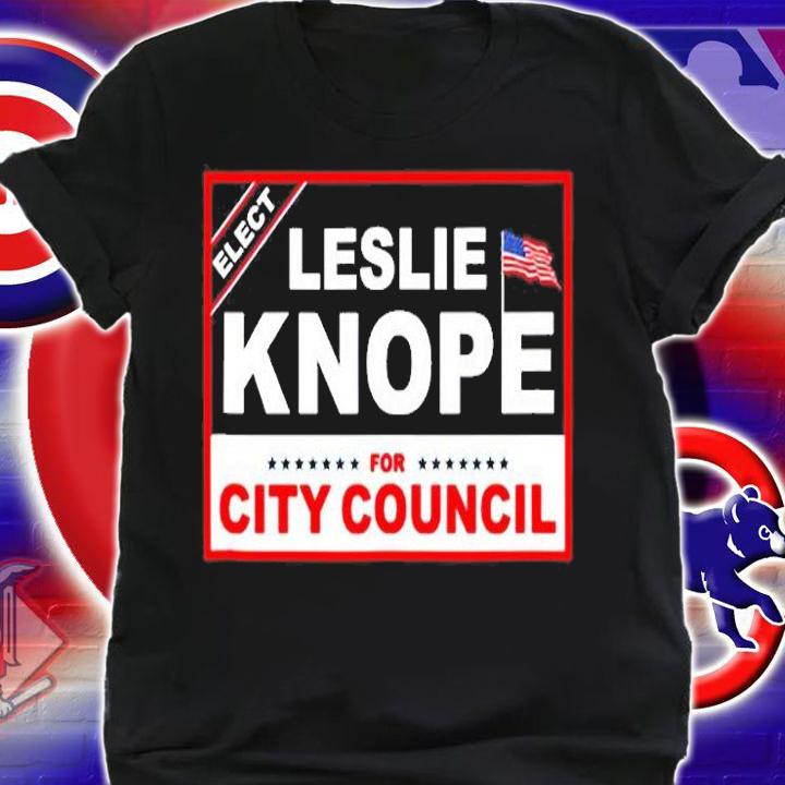 Parks & Recreation Leslie Knope For City Council T-Shirt shirt
