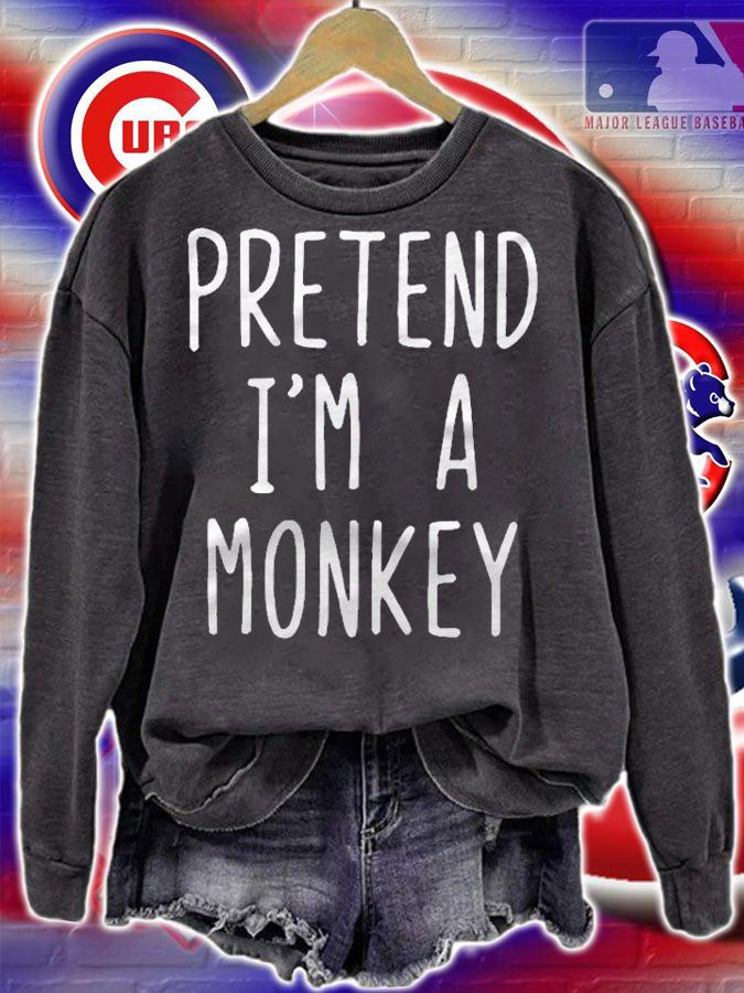 Pretend Im A Monkey Costume Halloween Lazy Easy Shirt sweatshirt
