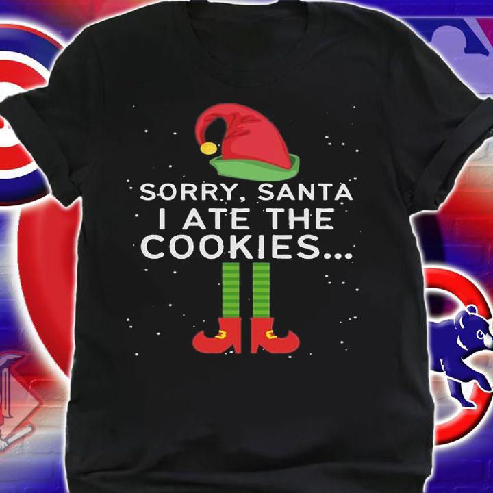 Sorry Santa I Ate The Cookies Funny Christmas T-Shirt shirt