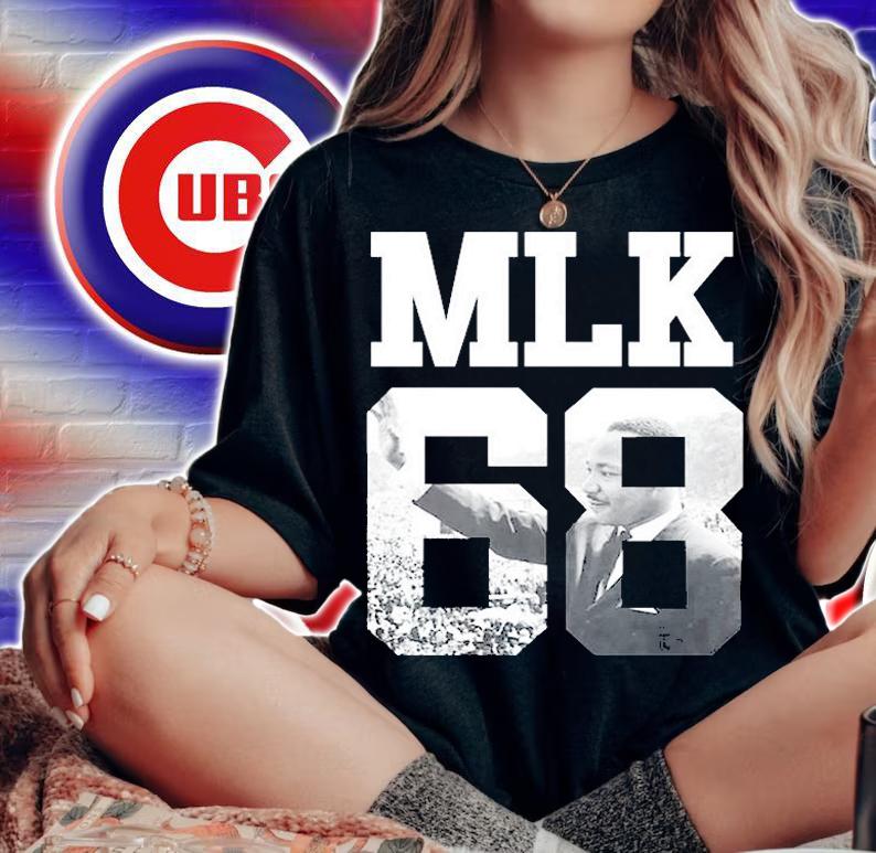 Team MLK 68 Martin Luther King T-Shirt woman shirt