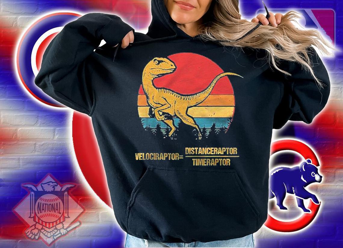 Velociraptor = Distanceraptor Timeraptor Dinosaur Vintage Shirt hoodie