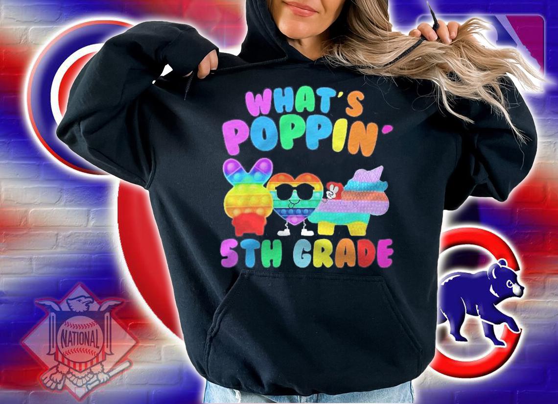 Whats Poppin 5Th Grade First Day Of School Shirt