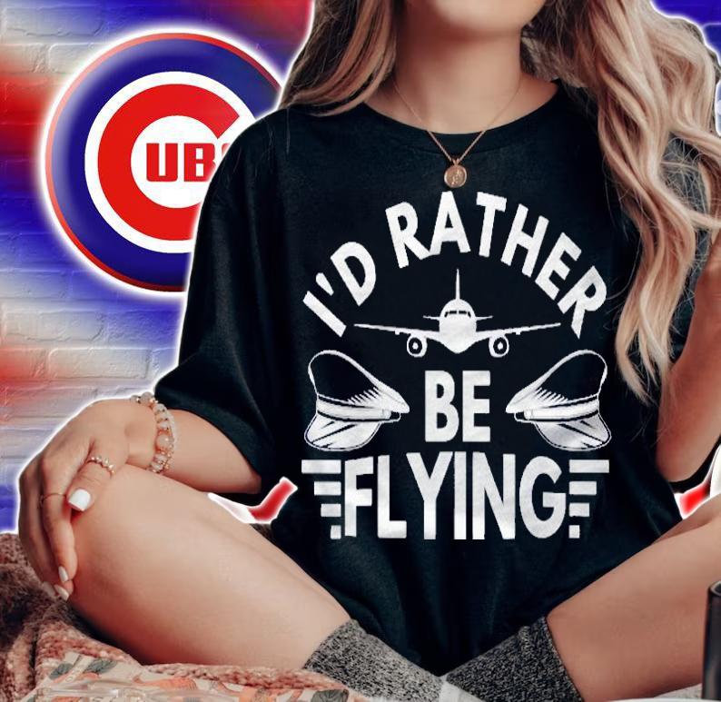Womens Id Rather Be Flying Airplane Plane Pilot Costume Quote Shirt woman shirt