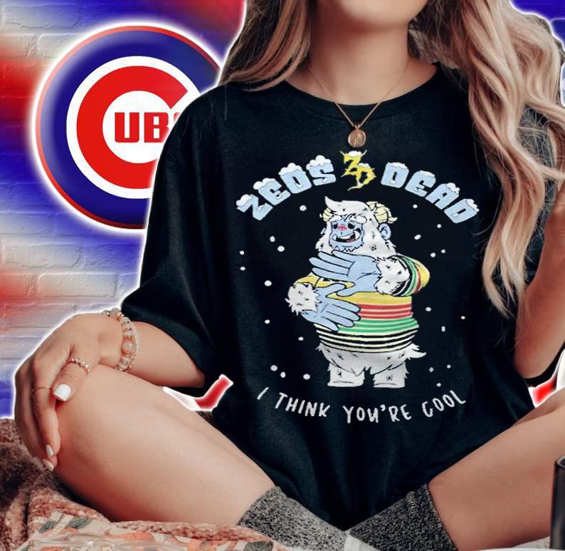 Zeds Dead Yeti I think you're cool T-shirt woman shirt